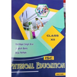 ISC Physical Education Class 12 by Rachpal singh Brar Kalyani Publication  | Latest Edition